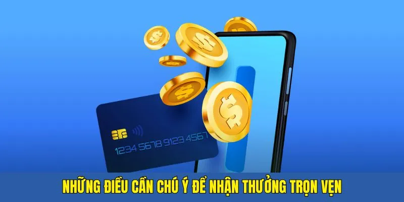 Một số chú ý trong sự kiện 789WIN thưởng nạp lần đầu