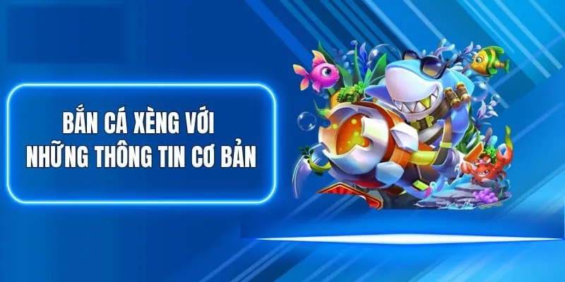 Game bắn cá xèng có 3 phòng chơi với các cấp độ từ dễ đến khó