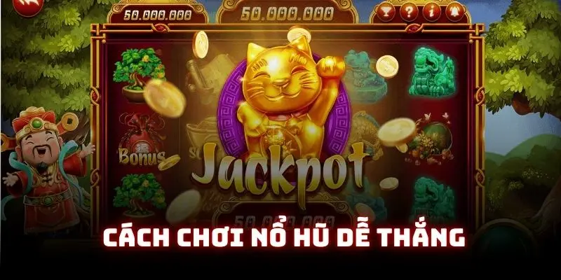 Cách Chơi Nổ Hũ Dễ Thắng - 5 BÍ Kíp Hữu Ích Từ 789WIN