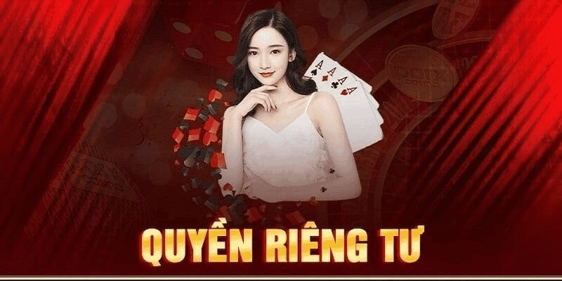 Các quy định về quyền riêng tư người chơi cần thực hiện